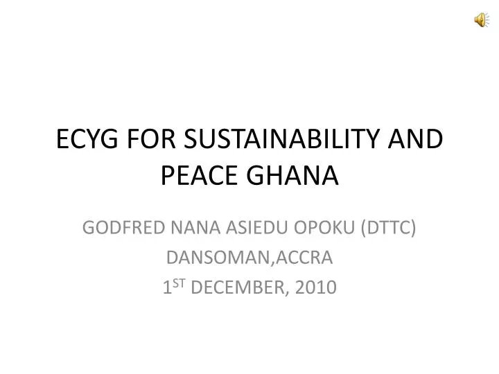 ecyg for sustainability and peace ghana