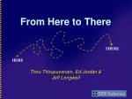 From Here to There - slide 1