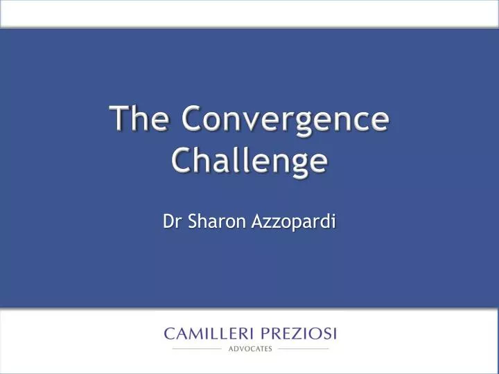 the c onvergence challenge