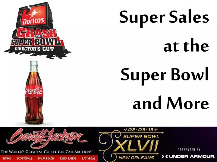 super sales at the super bowl and more