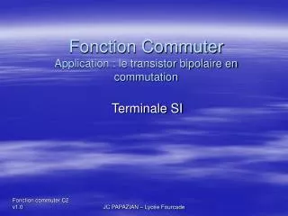 fonction commuter application le transistor bipolaire en commutation