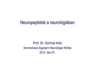 neuropeptidek a neurol gi ban