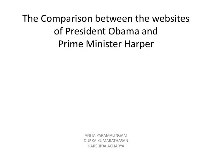 the comparison between the websites of president obama and prime minister harper