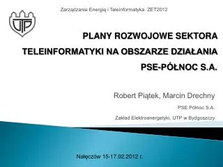 robert pi tek marcin drechny pse p noc s a zak ad elektroenergetyki utp w bydgoszczy
