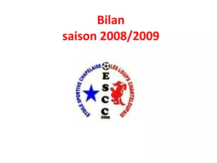 bilan saison 2008 2009