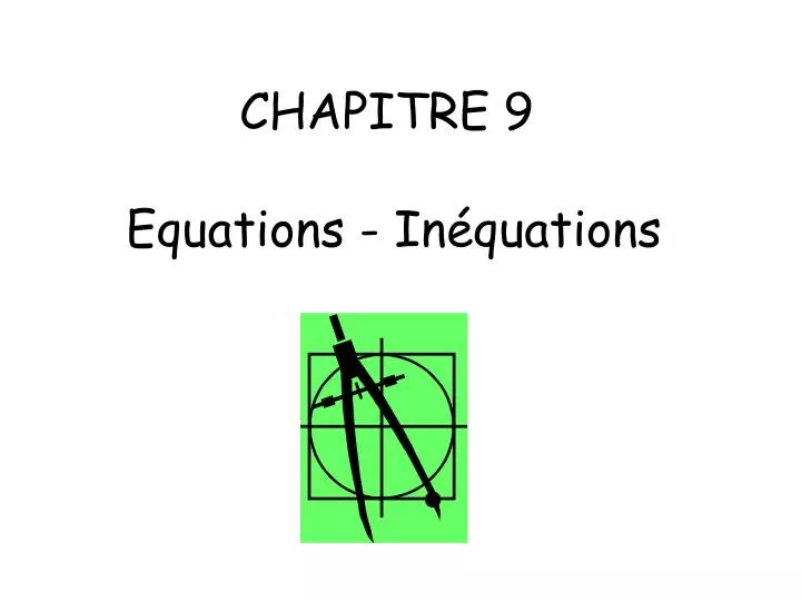 chapitre 9 equations in quations