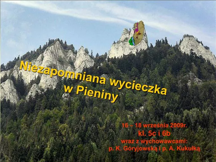 niezapomniana wycieczka w pieniny