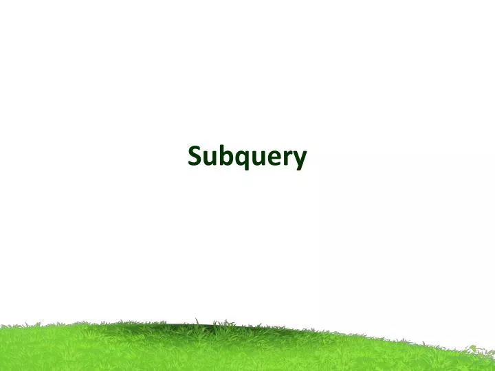 subquery