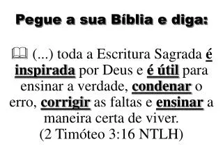 pegue a sua b blia e diga