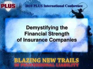 Demystifying the Financial Strength of Insurance Companies
