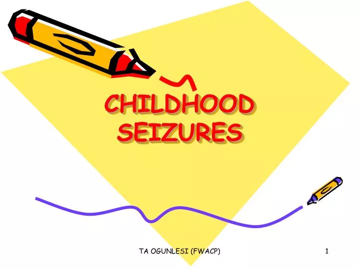 childhood seizures