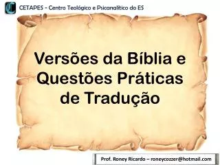 Versões da Bíblia e Questões Práticas de Tradução