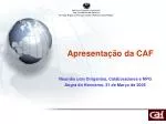 Apresentação da CAF - slide 1