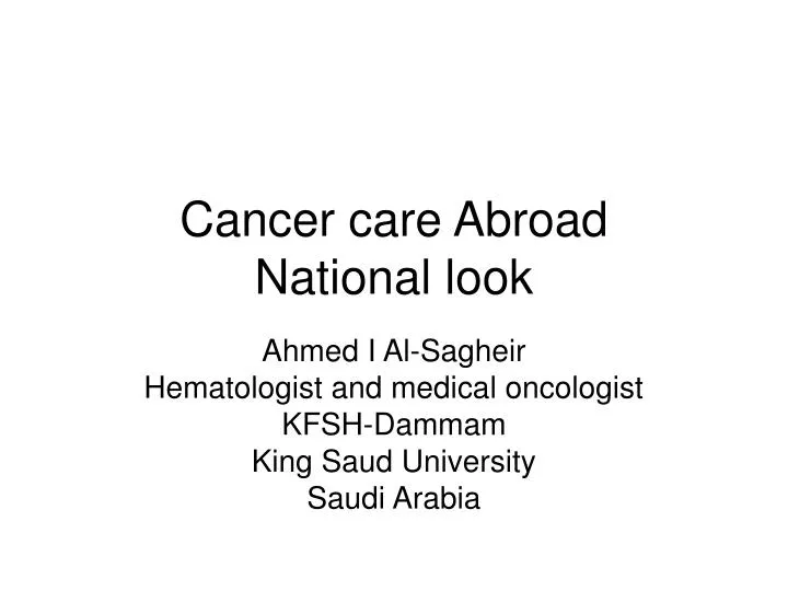cancer care abroad national look
