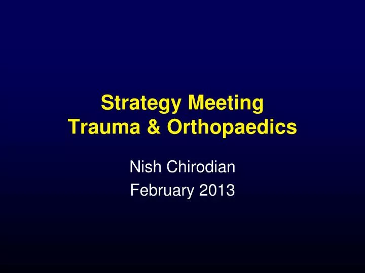 strategy meeting trauma orthopaedics