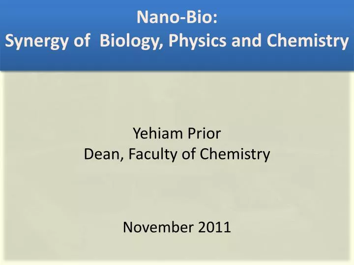 nano bio synergy of biology physics and chemistry