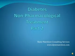 Diabetes Non-Pharmacological Treatment Part 2