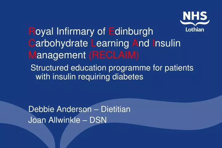 r oyal infirmary of e dinburgh c arbohydrate l earning a nd i nsulin m anagement reclaim