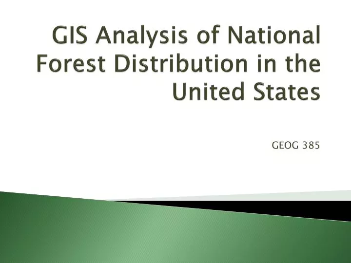 gis analysis of national forest distribution in the united states