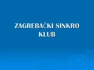 zagreba ki sinkro klub