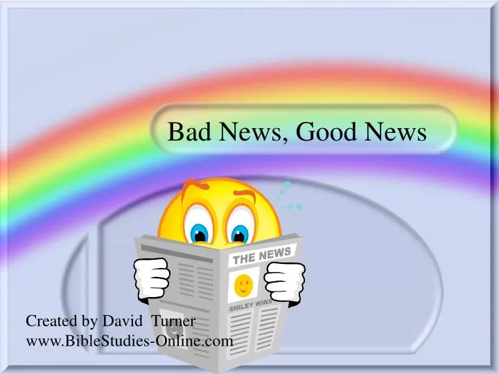 bad news good news