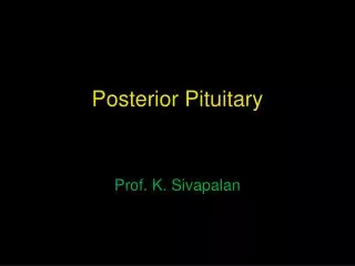 Posterior Pituitary