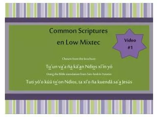 Common Scriptures en Low Mixtec