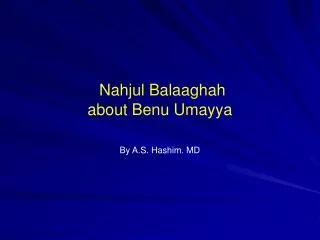 Nahjul Balaaghah about Benu Umayya