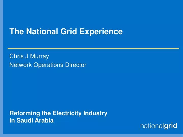 the national grid experience