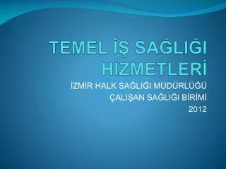 temel sa li i h zmetler