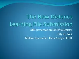 The New Distance L earning File Submission