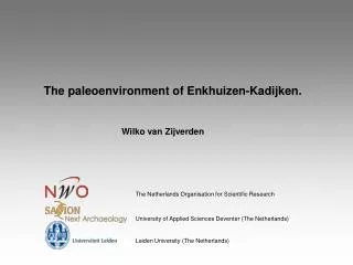 The paleoenvironment of Enkhuizen-Kadijken.