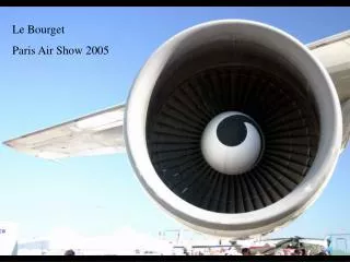 Le Bourget Paris Air Show 2005