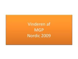 vinderen af mgp nordic 2009