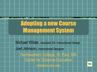 Adopting a new Course Management System
