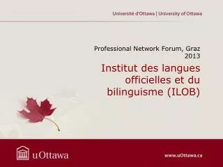 Institut des langues officielles et du bilinguisme (ILOB)