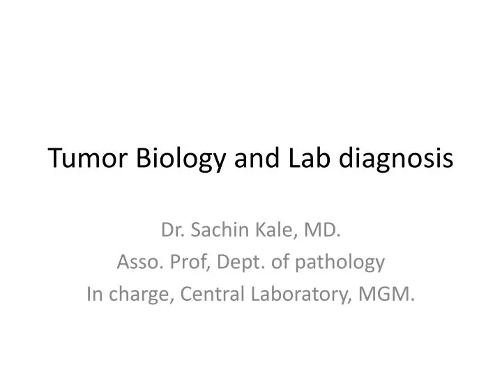 tumor biology and lab diagnosis