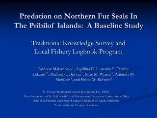 Predation on Northern Fur Seals In The Pribilof Islands: A Baseline Study