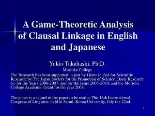 A Game-Theoretic Analysis of Clausal Linkage in English and Japanese