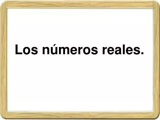 los n meros reales
