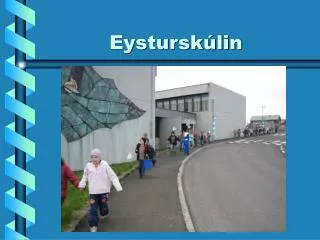 eystursk lin