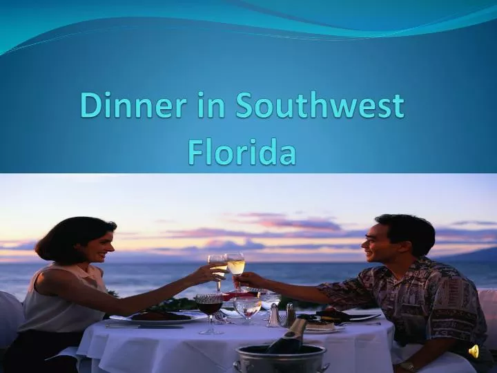 dinner in southwest florida