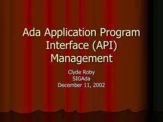 Ada Application Program Interface (API) Management
