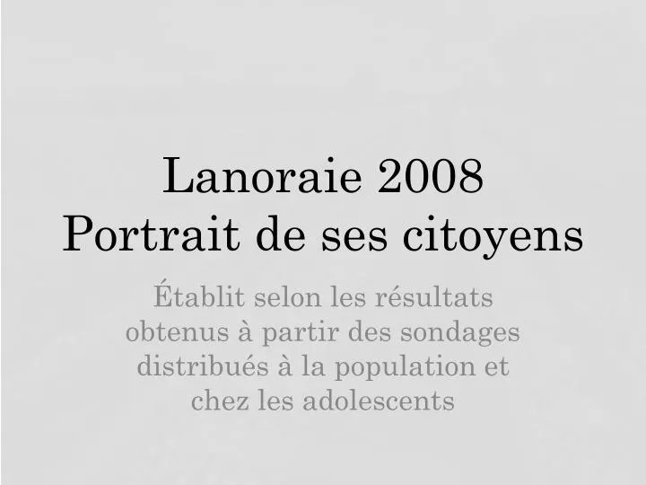 lanoraie 2008 portrait de ses citoyens