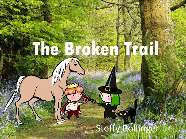 the broken trail steffy bollinger