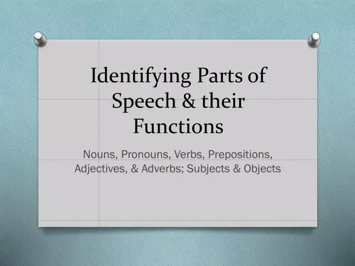 identifying parts of speech their functions