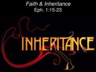 Faith &amp; Inheritance Eph. 1:15-23