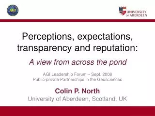 Colin P. North University of Aberdeen, Scotland, UK