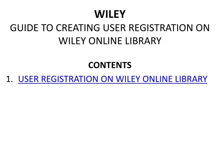 wiley guide to creating user registration on wiley online library