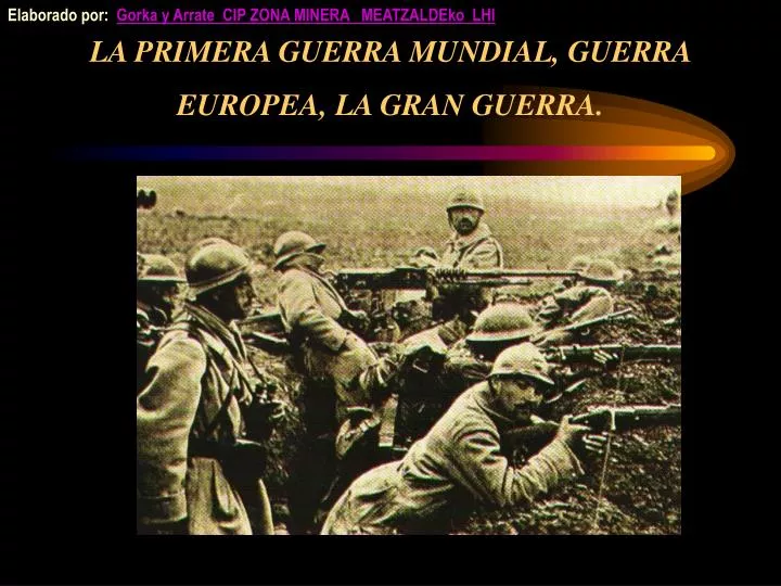 la primera guerra mundial guerra europea la gran guerra